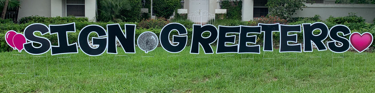 Sign Greeters - Delivering Smiles to Your Yard! - Sign Greeters